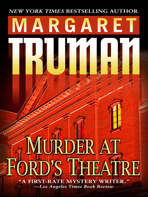 Title details for Murder at Ford's Theatre by Margaret Truman - Wait list